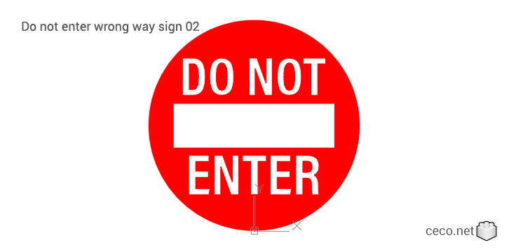 autocad drawing Do not enter wrong way warning sign 02 in Symbols Signs Signals, ISO standards